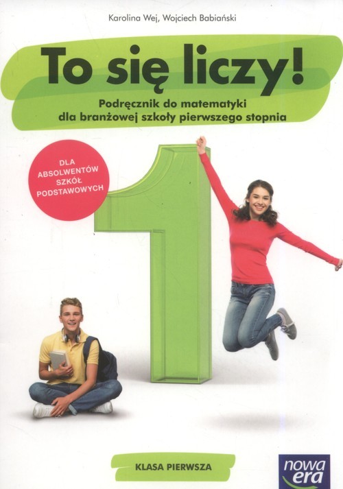 okładka To się liczy! 1 Podręcznik Branżowa szkoła I stopnia książka | Karolina Wej, Wojciech Babiański