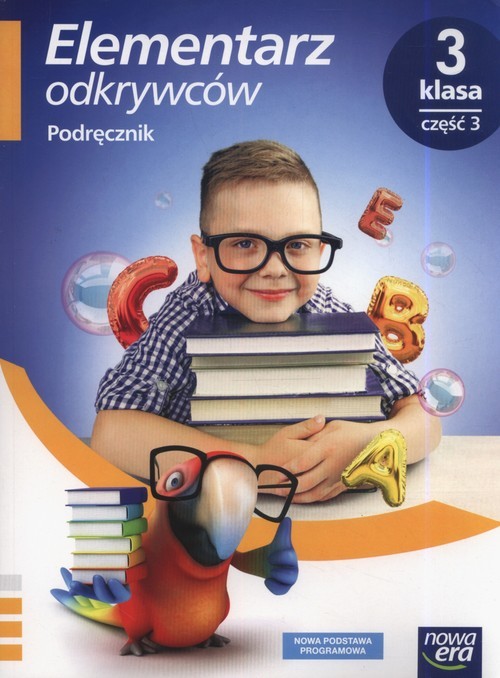 okładka Elementarz odkrywców 3 Podręcznik Część 3 Szkoła podstawowa książka | Barbara Stępień, Ewa Hryszkiewicz, Joanna Winiecka-Nowak