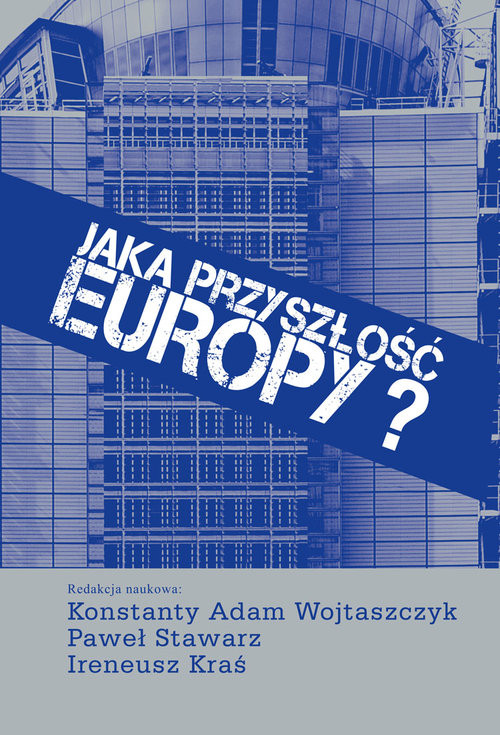 okładka Jaka przyszłość Europy? książka