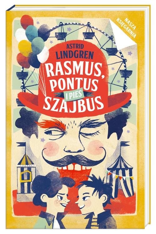 okładka Rasmus, Pontus i pies Szajbus książka | Astrid Lindgren