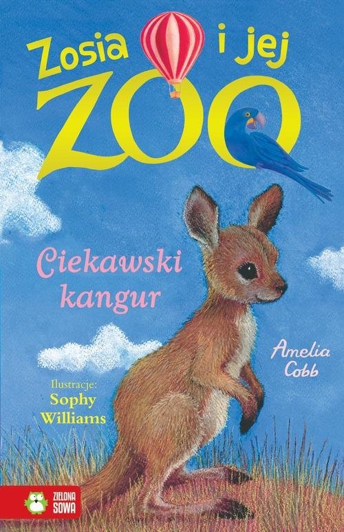 okładka Zosia i jej zoo Ciekawski kangur książka | Amelia Cobb
