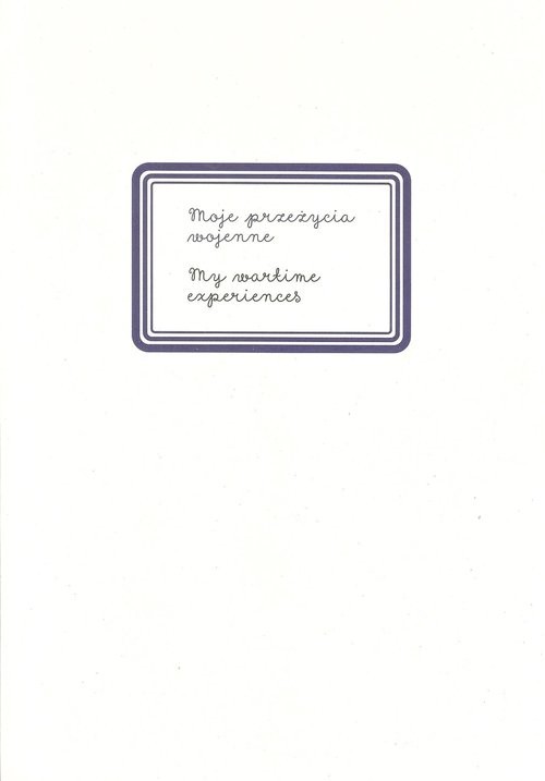 okładka Moje przeżycia wojenne książka