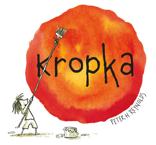 okładka Kropka książka | Peter H. Reynolds