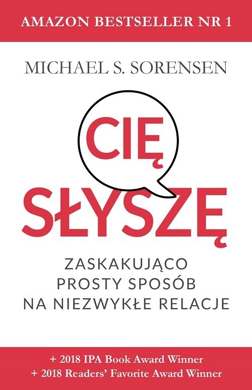 okładka Słyszę cię Zaskakująco prosty sposób na niezwykłe relacje książka | Michael S. Sorensen