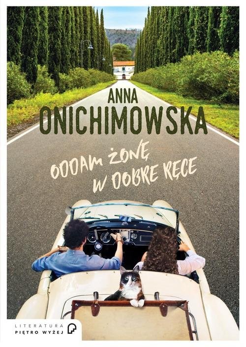 okładka Oddam żonę w dobre ręce książka | Anna Onichimowska