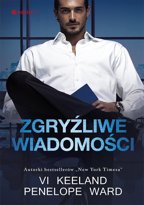 okładka Zgryźliwe wiadomości książka | Vi Keeland, Penelope Ward