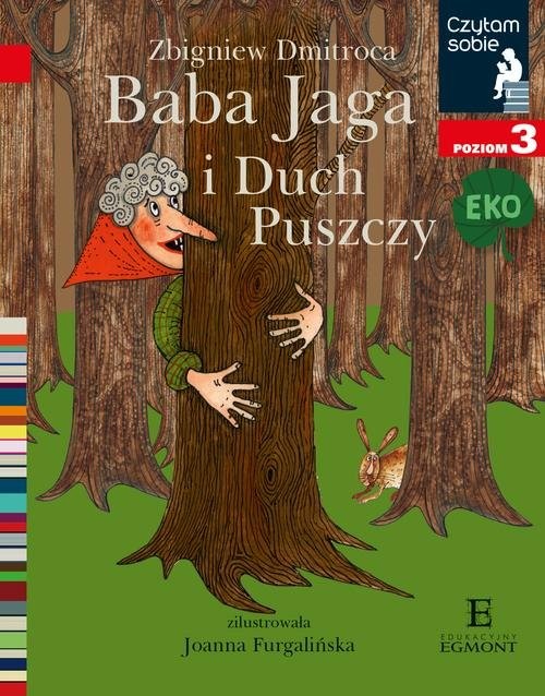 okładka Czytam sobie Eko Baba Jaga i Duch Puszczy Poziom 3 książka | Zbigniew Dmitroca