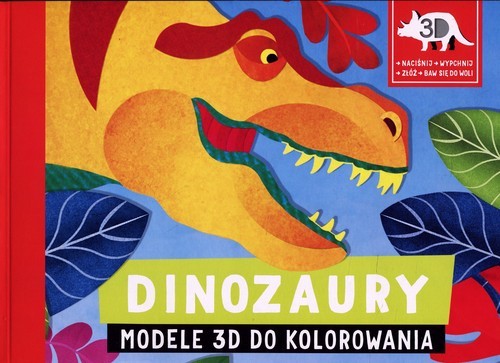 okładka Dinozaury Modele 3D do kolorowania książka