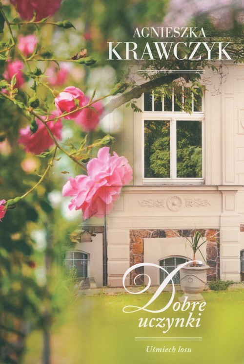 okładka Dobre uczynki Wielkie Litery książka | Agnieszka Krawczyk