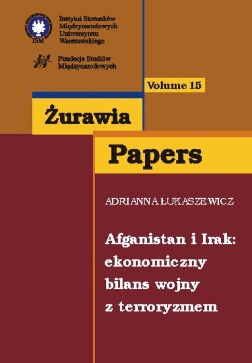 okładka Afganistan i Irak Ekonomiczny bilans wojny z terroryzmem książka | Adrianna Łukaszewicz