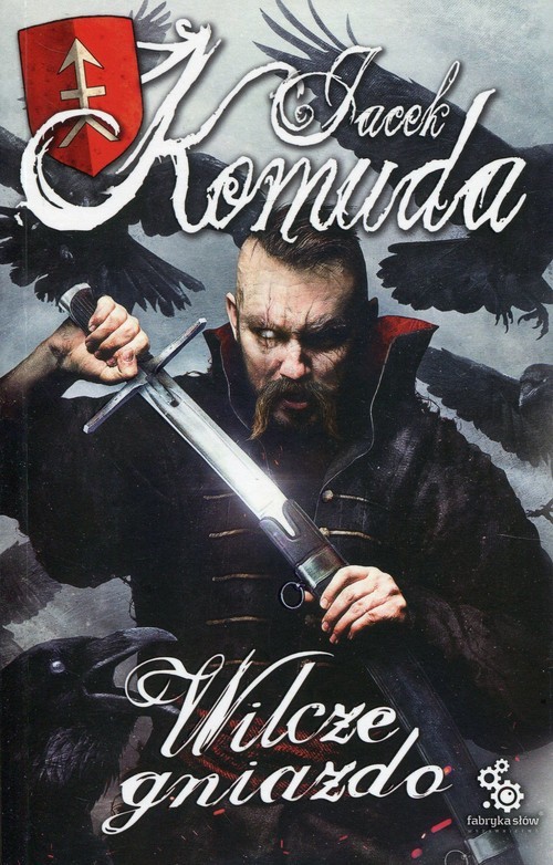 okładka Wilcze gniazdo książka | Jacek Komuda