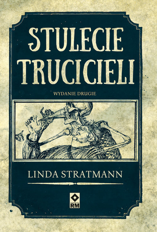 okładka Stulecie trucicieli książka | Linda Stratmann