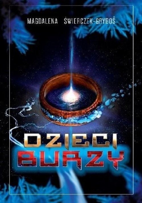 okładka Dzieci Burzy książka | Świerczek-Gryboś Magdalena