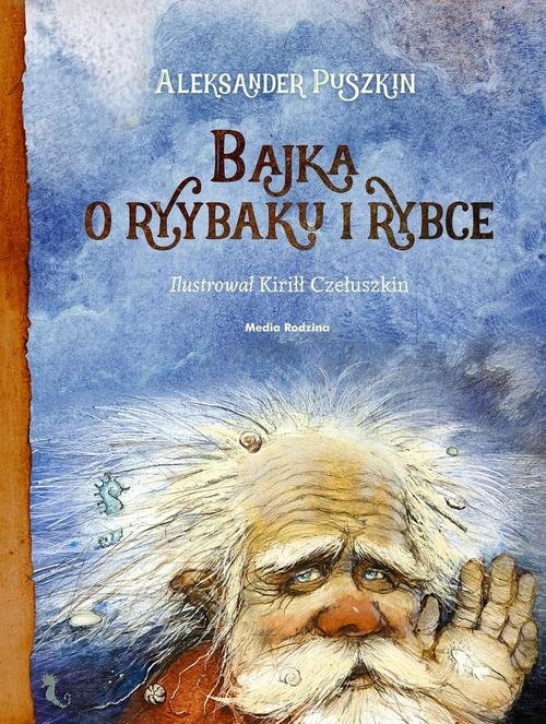 okładka Bajka o rybaku i rybce książka | Aleksander Puszkin