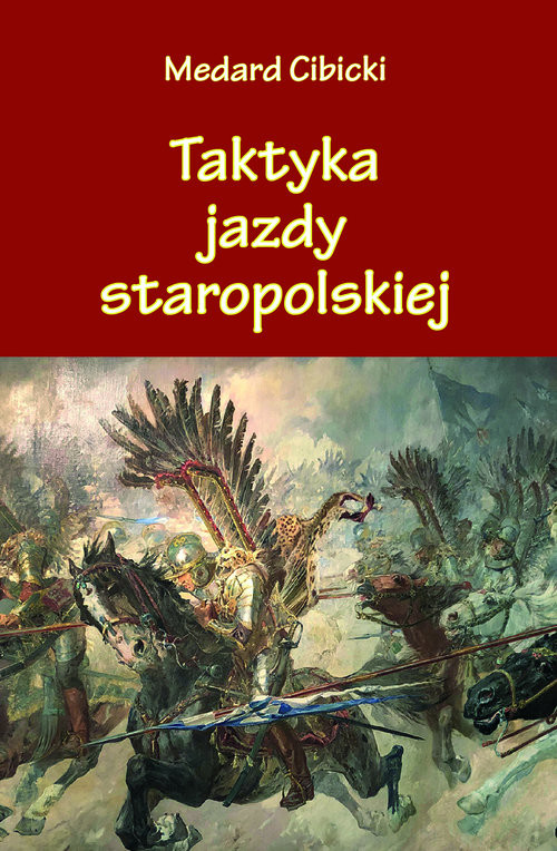 okładka Taktyka jazdy staropolskiej książka | Medard Cibicki