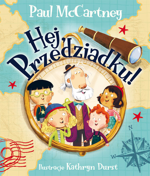 okładka Hej, Przedziadku! książka | McCartney Paul