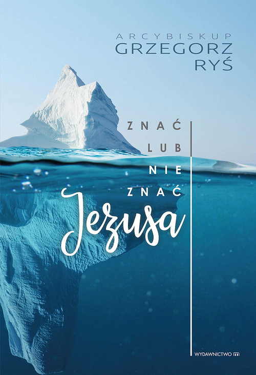 okładka Znać lub nie znać Jezusa książka | Grzegorz Ryś