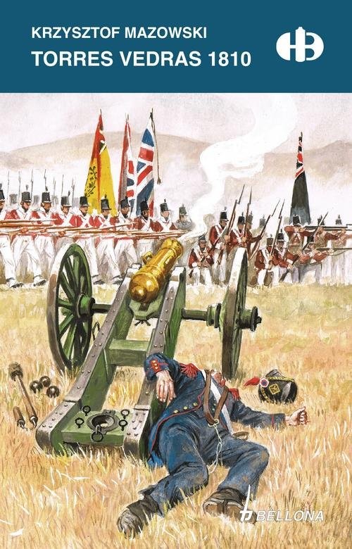 okładka Torres Vedras 1810 książka | Mazowski Krzysztof