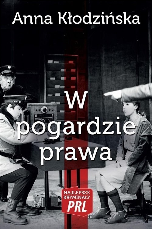 okładka W pogardzie prawa książka | Anna Kłodzińska
