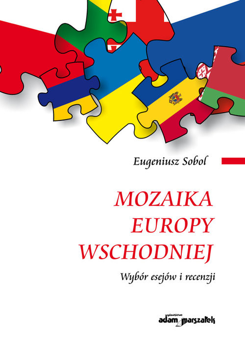 okładka Mozaika Europy Wschodniej Wybór esejów i recenzji książka | Eugeniusz Sobol