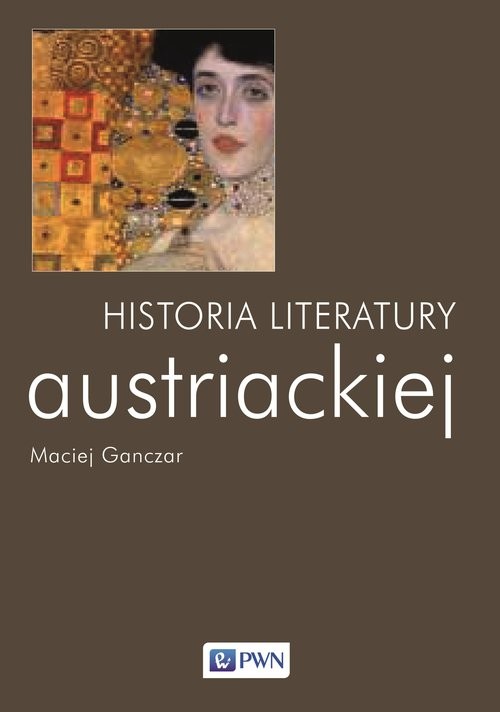 okładka Historia literatury austriackiej książka | Maciej Ganczar