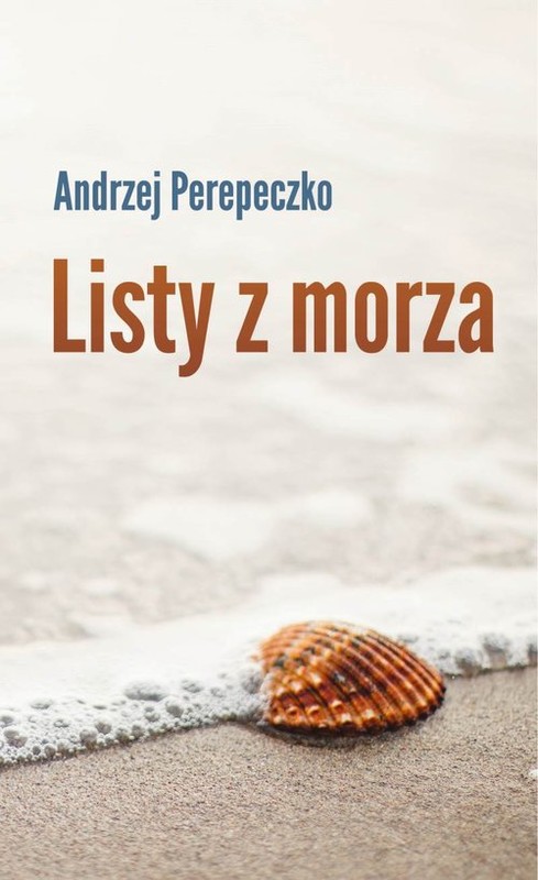 okładka Listy z morza książka | Andrzej Perepeczko
