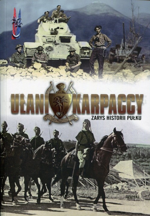 okładka Ułani Karpaccy Zarys historii pułku książka