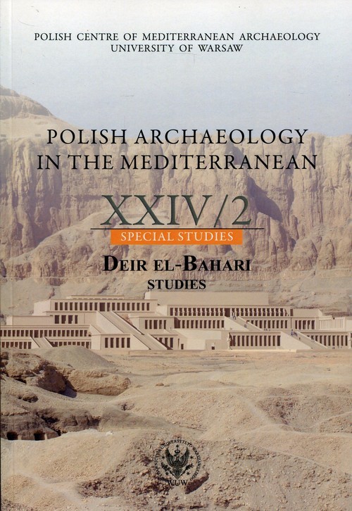 okładka Polish Archaelogy in the Mediterranean 24/2 Special Studies. Deir El-Bahari. Studies książka