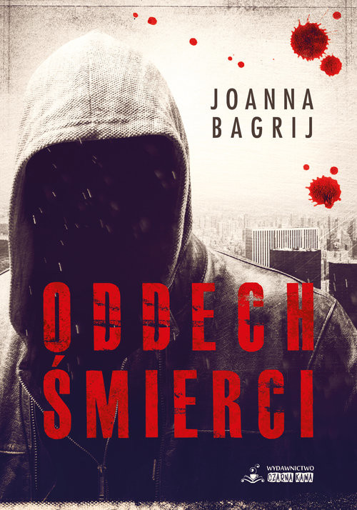 okładka Oddech śmierci książka | Joanna Bagrij