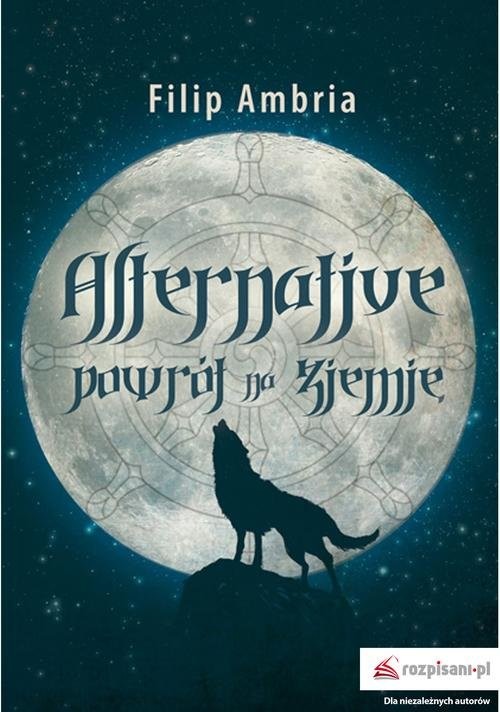 okładka Alternative. Powrót na Ziemię książka | Ambria Filip