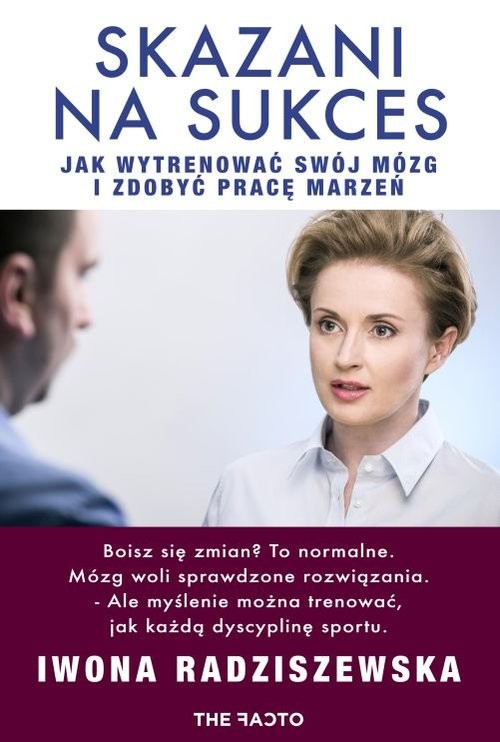 okładka Skazani na sukces Jak wytrenować mózg książka | Iwona Radziszewska