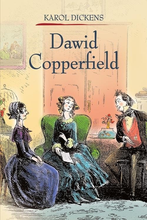 okładka Dawid Copperfield Tom 2 książka | Charles Dickens