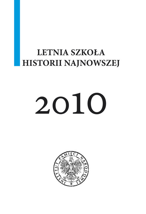 okładka Letnia szkoła historii najnowszej 2010 książka