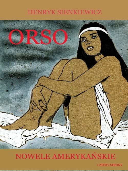 okładka Orso Nowele amerykańskie książka | Henryk Sienkiewicz