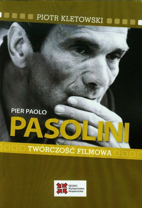 okładka Pier Paolo Pasolini Twórczość filmowa książka | Kletowski Piotr