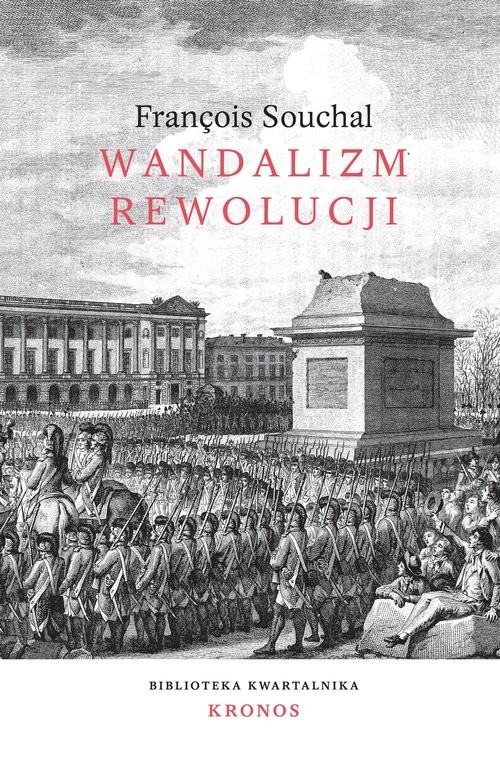 okładka Wandalizm rewolucji książka | Souchal Francois