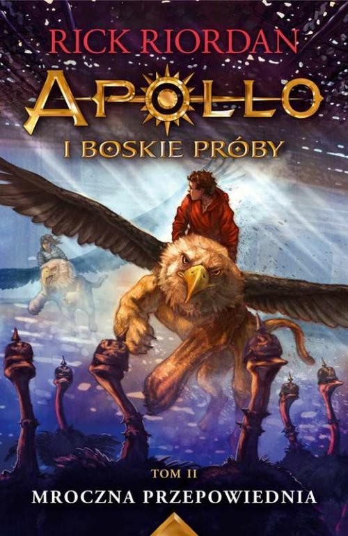 okładka Mroczna przepowiednia Apollo i boskie próby. Tom 2 książka | Rick Riordan