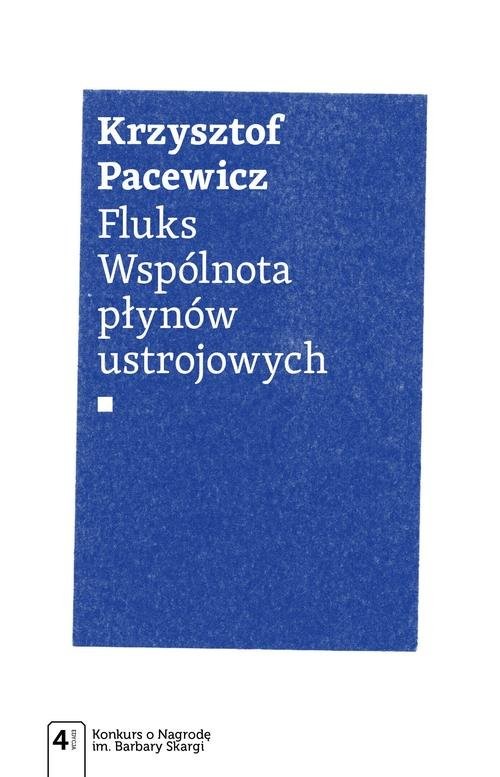 okładka Fluks Wspólnota płynów ustrojowych książka | Krzysztof Pacewicz