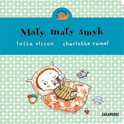 okładka Mały, mały smyk książka | Lotta Olsson