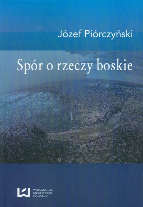 okładka Spór o rzeczy boskie książka | Piórczyński Józef