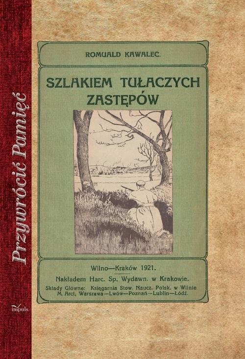 okładka Szlakiem tułaczych zastępów książka | Kawalec Romuald