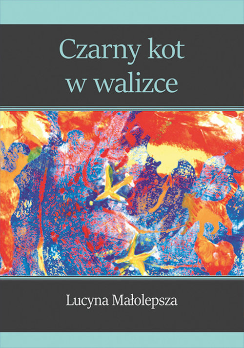 okładka Czarny kot w walizce książka | Lucyna Małolepsza
