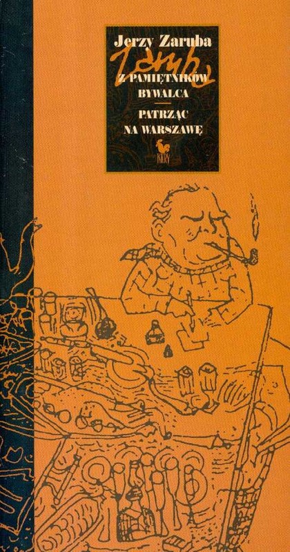 okładka Z pamietników bywalca patrząc na Warszawę książka | Zaruba Jerzy