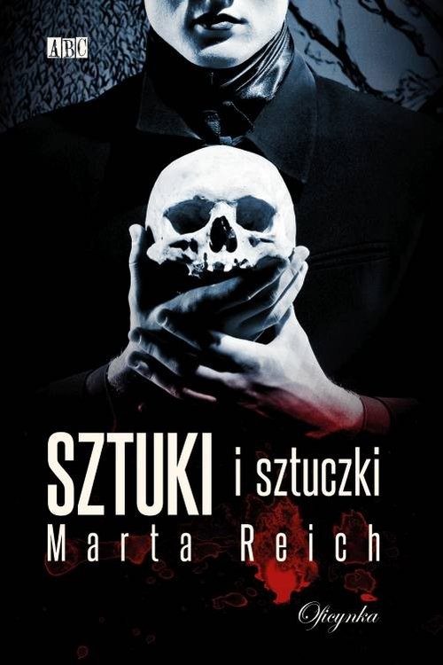 okładka Sztuki i Sztuczki książka | Reich Marta