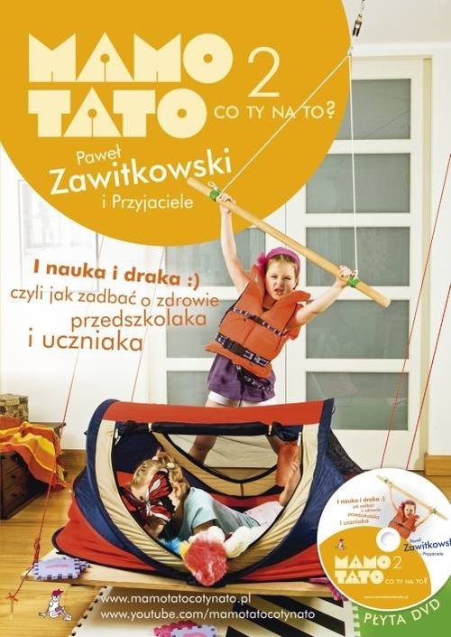 okładka Mamo tato co Ty na to 2 + DVD I nauka i draka książka | Paweł Zawitkowski, Paulina Stobnicka-Stolarska, Dagmara Mieszkis-Święcikowska