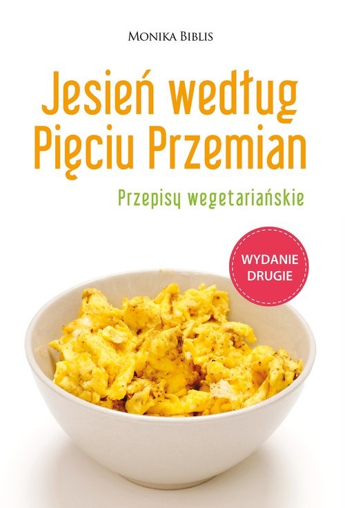 okładka Jesień według Pięciu Przemian Przepisy wegetariańskie książka | Biblis Monika
