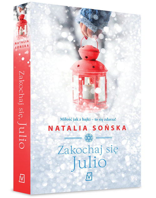 okładka Zakochaj się, Julio książka | Natalia Sońska