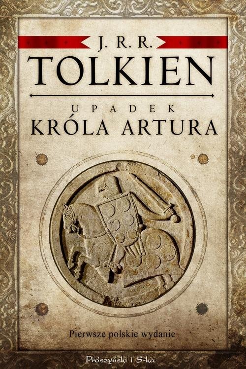 okładka Upadek króla Artura książka | J.R.R. Tolkien