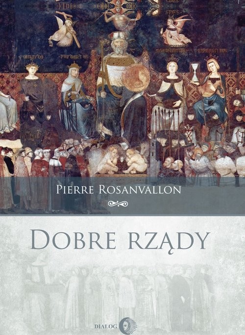 okładka Dobre rządy książka | Pierre Rosanvallon