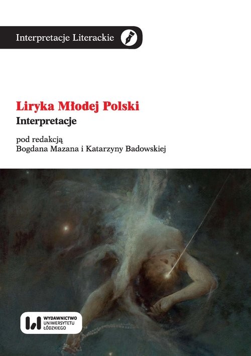 okładka Liryka Młodej Polski Interpretacje książka
